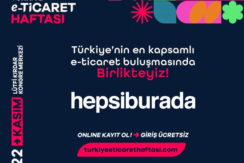 Hepsiburada E-Ticaret Haftası’nda stratejik partner olarak yer alıyor