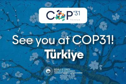 Türkiye’nin COP31’e başkanlık ve ev sahipliği yapmasına karar verildi