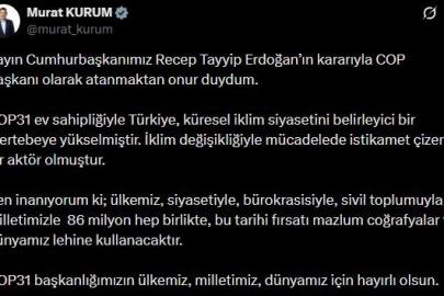 Bakan Kurum: "COP Başkanı olarak atanmaktan onur duydum"