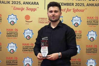 KBÜ öğrencisi, HAK-İŞ Uluslararası Kısa Film Yarışması’nda birinci oldu